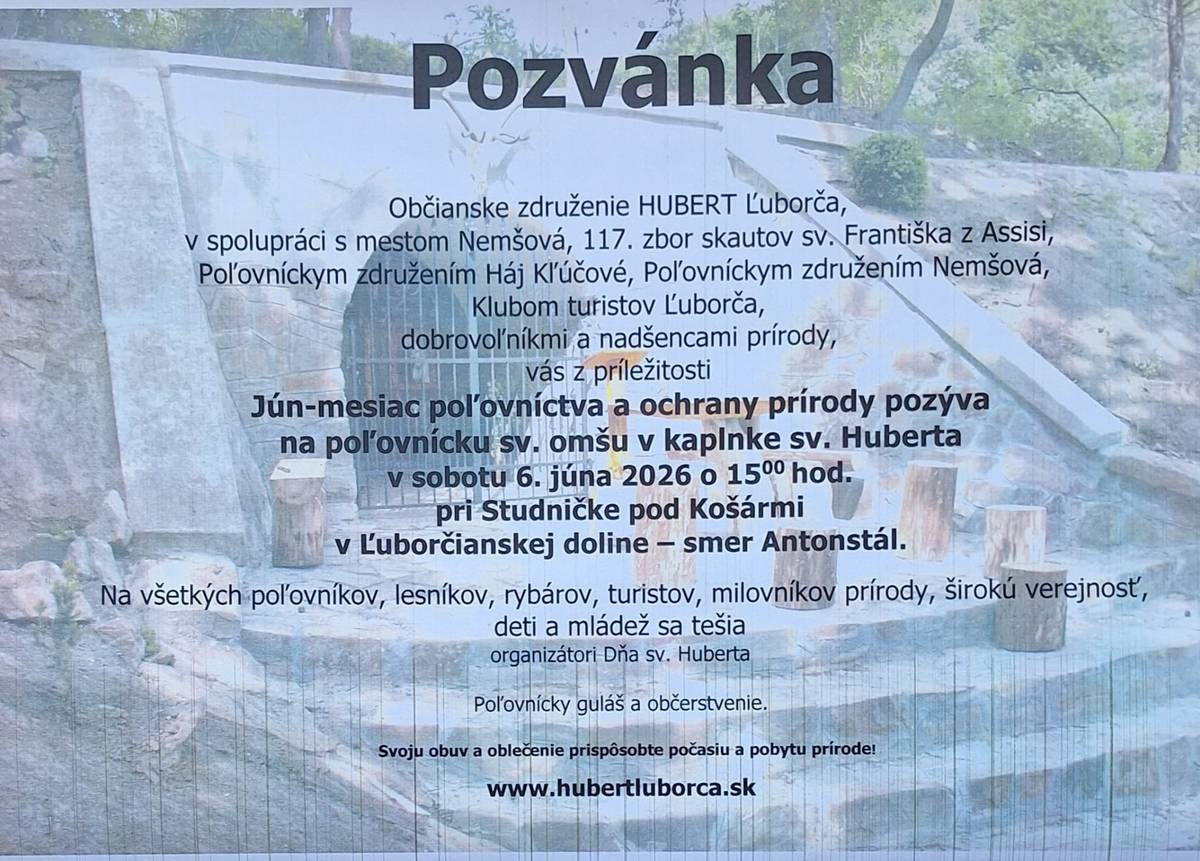 🍀Poľovnícka sv. omša v lesnej kaplnke pri Studničke pod Košármi je len raz v roku...  📆Prvá júnová sobota opäť združí milovníkov prírody...  🪵V Ľuborčianskej doline bude dňa 6.6.2026 pri príležitosti mesiaca poľovníctva a ochrany krajiny pripravený sprievodný program a občerstvenie...  🙌Využite Deň sv. Huberta na príjemnú prechádzku v pokojnom prostredí a príďte podporiť myšlienku tohto podujatia svojou účasťou...