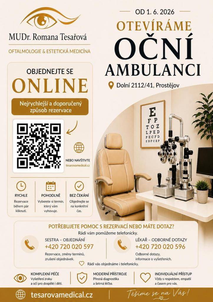 Od 1. 6. 2026 bude v Prostějově otevřena nová oční ambulance MUDr. Romany Tesařové Kráčmarové.  Ambulance je zaměřena na oftalmologii pro děti i dospělé a pacientům nabídne moderní diagnostické vybavení, možnost online rezervace a individuální přístup.  Adresa ambulance: Dolní 2112/41, Prostějov