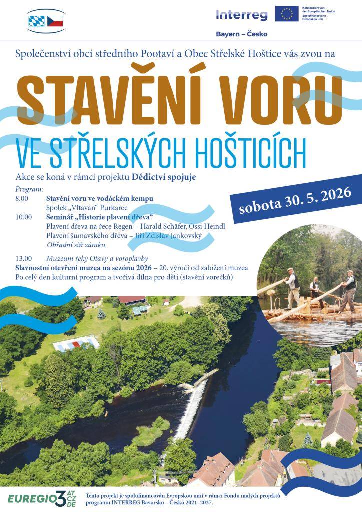 V sobotu 30.5.2026 se ve Střelských Hošticích koná zajímavá akce o voroplavbě a vorařství.Program začne v 8:00 stavěním voru.Od 13:00 se návštěvníci mohou těšit na slavnostní otevření Muzea řeky Otavy a voroplavby,kde si připomeneme 20 let od jeho založení.Během dne je připraven i kulturní program.