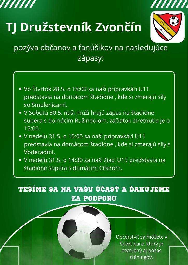 TJ Družstevník Zvončín Vás pozýva na nasledujúce zápasy.