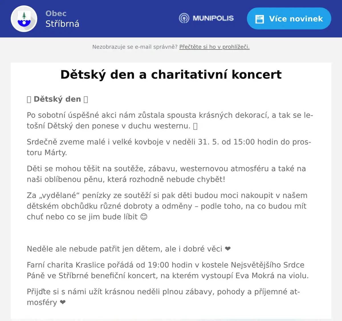🤠 Dětský den 🤠 Po sobotní úspěšné akci nám zůstala spousta krásných dekorací, a tak se letošní Dětský den ponese v duchu westernu. 🌵 Srdečně zveme malé i velké kovboje v neděli 31. 5. od 15:00 hodin do prostoru Márty. Děti se mohou těšit na soutěže, zábavu, westernovou atmosféru a také na naši oblíbenou pěnu, která rozhodně nebude chybět! Za „vydělané“ penízky ze soutěží si pak děti budou moci nakoupit v našem dětském obchůdku různé dobroty a odměny – podle toho, na co budou mít chuť nebo co se jim bude líbit 😊  Neděle ale nebude patřit jen dětem, ale i dobré věci ❤️ Farní charita Kraslice pořádá od 19:00 hodin v kostele Nejsvětějšího Srdce Páně ve Stříbrné benefiční koncert, na kterém vystoupí Eva Mokrá na violu. Přijďte si s námi užít krásnou neděli plnou zábavy, pohody a příjemné atmosféry ❤️