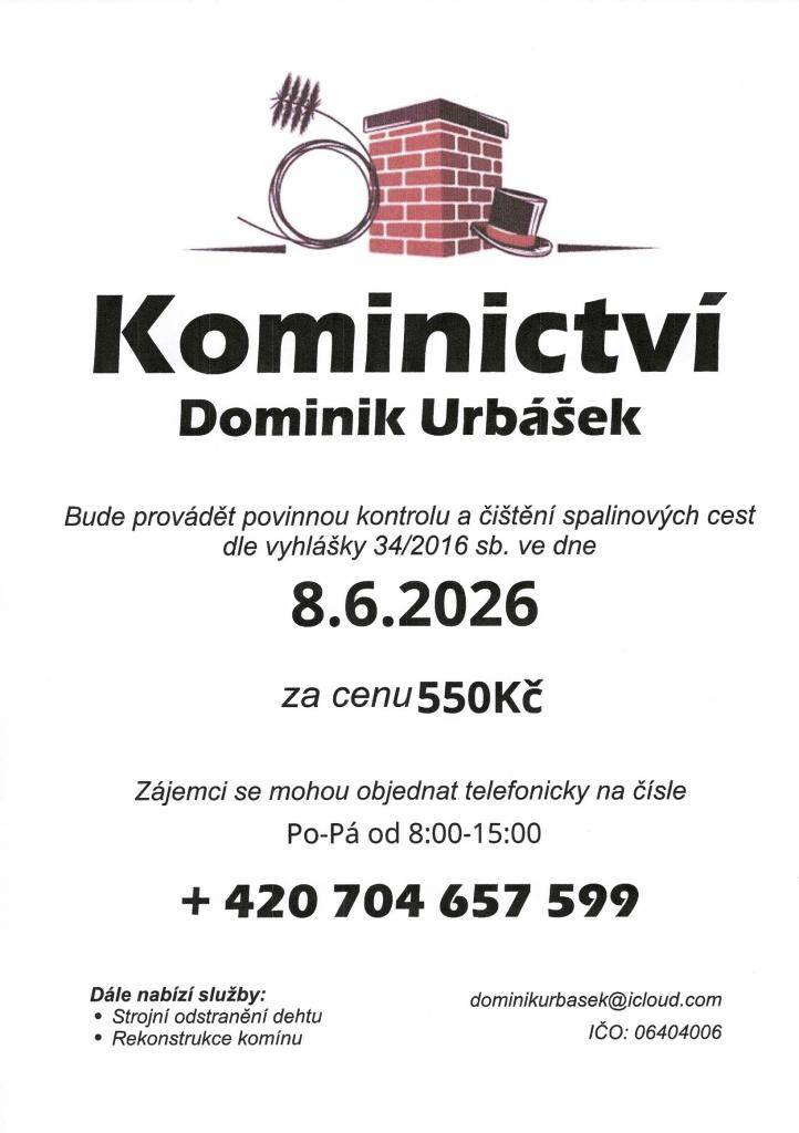 Kominictví Dominik Urbášek zveřejňuje termín povinné kontroly a čištění spalinových cest, které se uskuteční 8. června 2026.