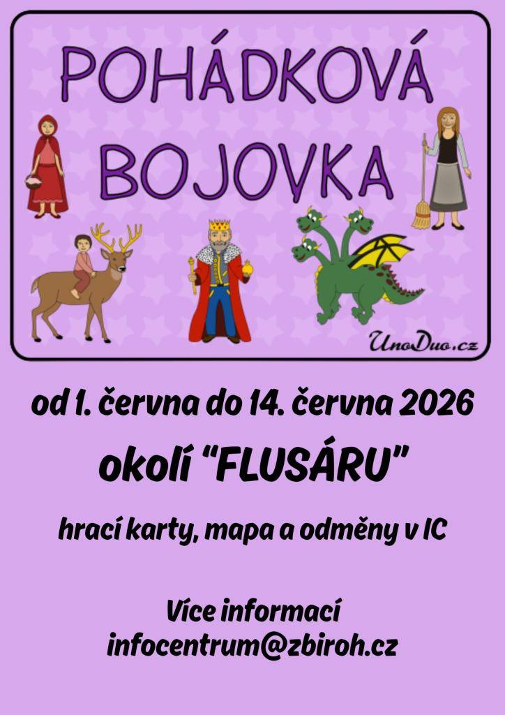 Pohádková bojovka probíhá od 1. do 14. června 2026 v okolí Flusáru. Účastníci si mohou vyzvednout hrací karty, mapu a odměny v informačním centru.