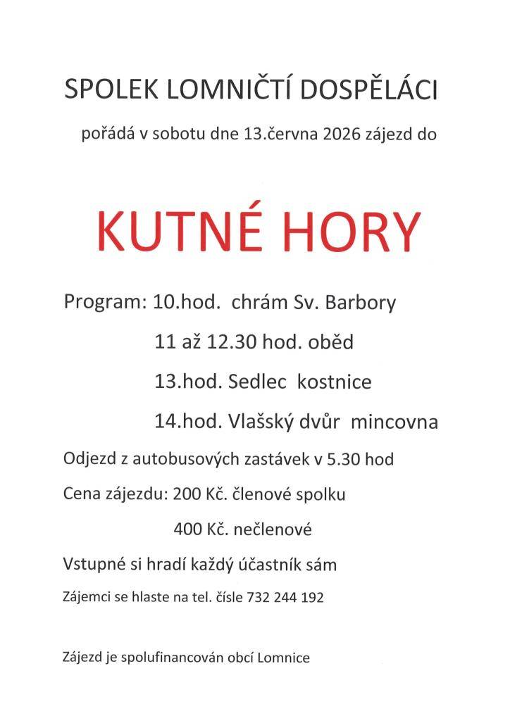 Spolek Lomničtí dospěláci pořádá dne 13.6.2026 zájezd do Kutné Hory
