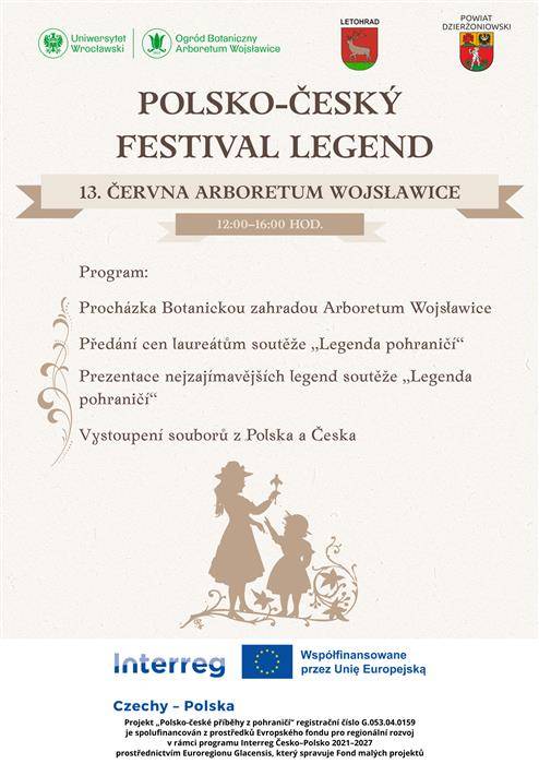 Zveme veřejnost na slavnostní vyhlášení výsledků česko-polské literární soutěže „O legendu pohraničí“, které se uskuteční v sobotu 13. června 2026 od 12 hodin v Arboretu Wojsławice.  Akce bude spojena s přátelským česko-polským setkáním a nabídne kulturní program, předčítání vítězných příběhů i ochutnávky tradičních jídel a občerstvení.  Vstup do arboreta je pro návštěvníky zdarma.  Srdečně zveme všechny milovníky literatury, tradic a česko-polské spolupráce.