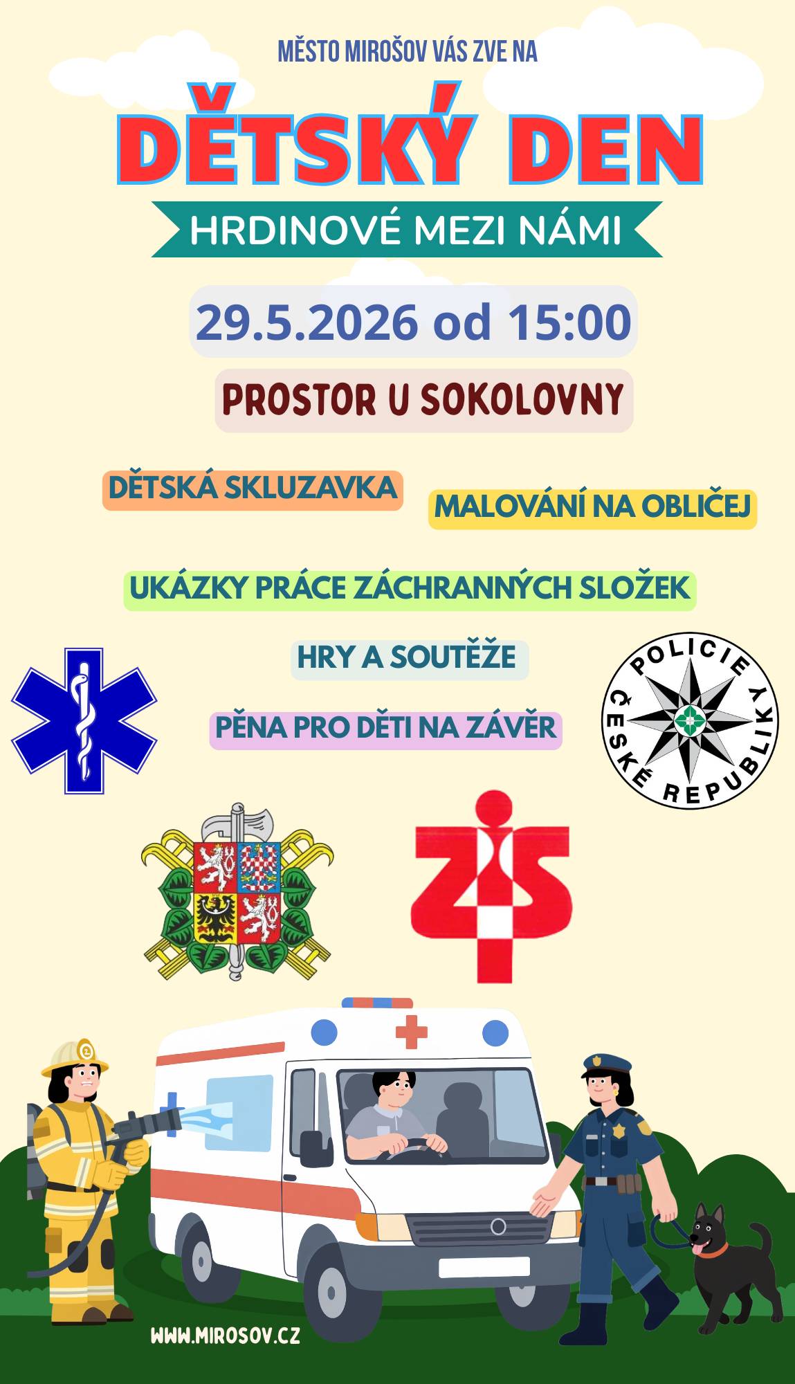 Zveme všechny děti a jejich rodiče v pátek 29. května na oslavu dne dětí k sokolovně. Start v 15 hodin, konec v 18 hodin. Rodičům doporučujeme vzít dětem náhradní oblečení. Bude pěna. :-)