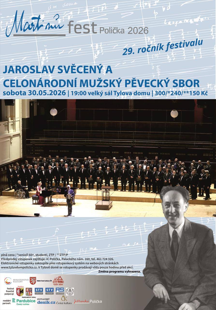 Festival uzavře 30.5. „Celonárodní mužský pěvecký sbor“ s hlavním hostem a moderátorem koncertu Jaroslavem Svěceným.  https://tyluvdumpolicka.cz/martinu-fest/    (Kultura / Martinů fest)