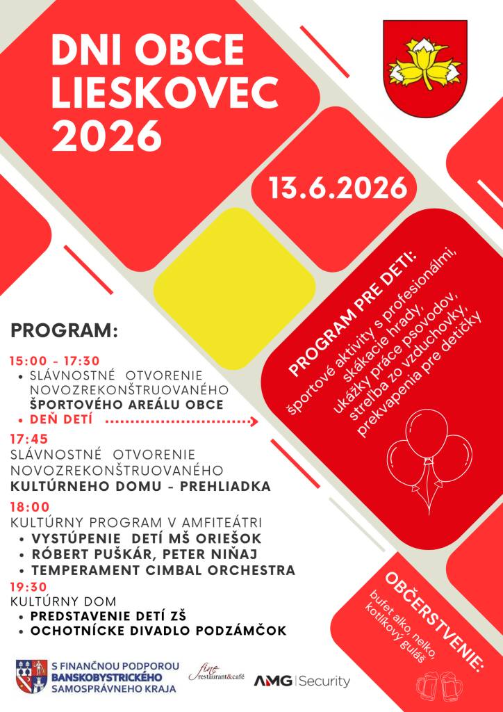 Obec Lieskovec vás srdečne pozýva na oslavy Dní obce Lieskovec 2026, ktoré sa uskutočnia v sobotu 13.júna 2026. Čaká na vás bohatý kultúrny program, otvorenie nových priestorov a skvelá zábava pre celú rodinu!