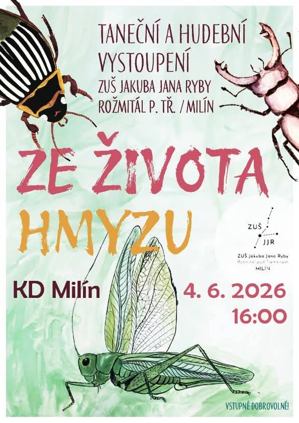Vystoupení s názvem Ze života hmyzu, které můžete vidět v Kulturním domě Milín.