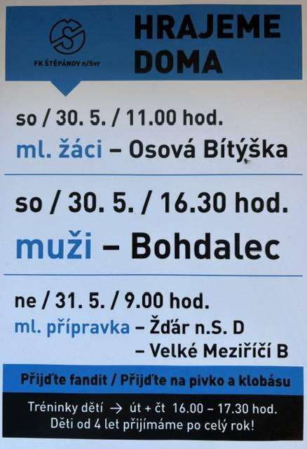 Zveme vás na víkendové zápasy, kde v sobotu 30. května 2026 od 11 hodin hrají ml. žáci s Osovou Bítýškou a od 16:30 hodin se utká mužstvo z Bohdalce s našimi muži. V neděli 31. května 2026 od 9:00 hodin se mladší přípravka střetne se Žďárem nad Sázavou D a Velkým Meziříčím B. Přijďte fandit!