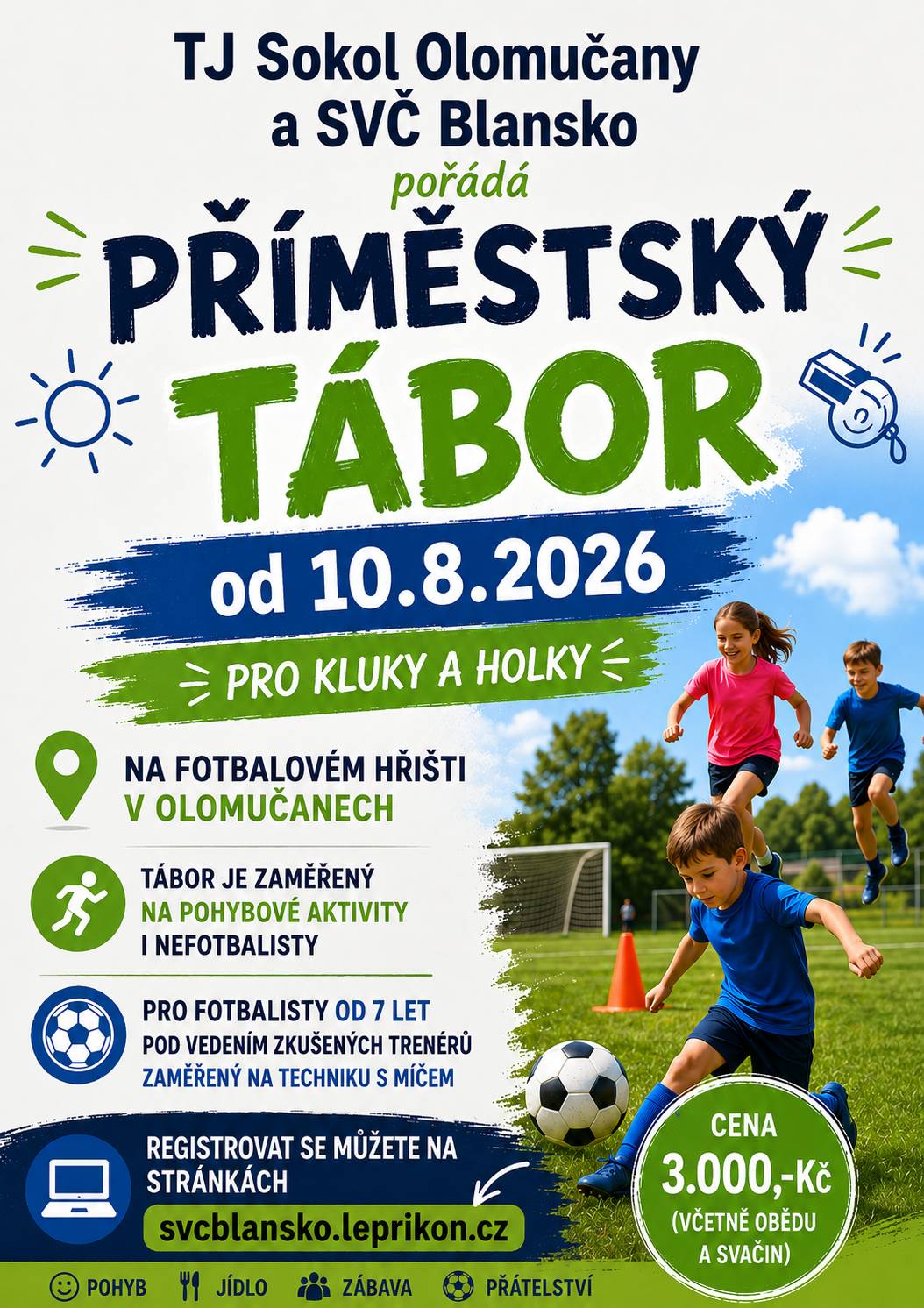 TJ Sokol Olomučany a SVČ Blansko pořádá příměstský tábor na hřišti v Olomučanech v termínu 10.8.-14.8.2026, přihlašování na svcblansko.leprikon.cz. Více info na přiloženém plakátku.  Těšíme se na Vás
