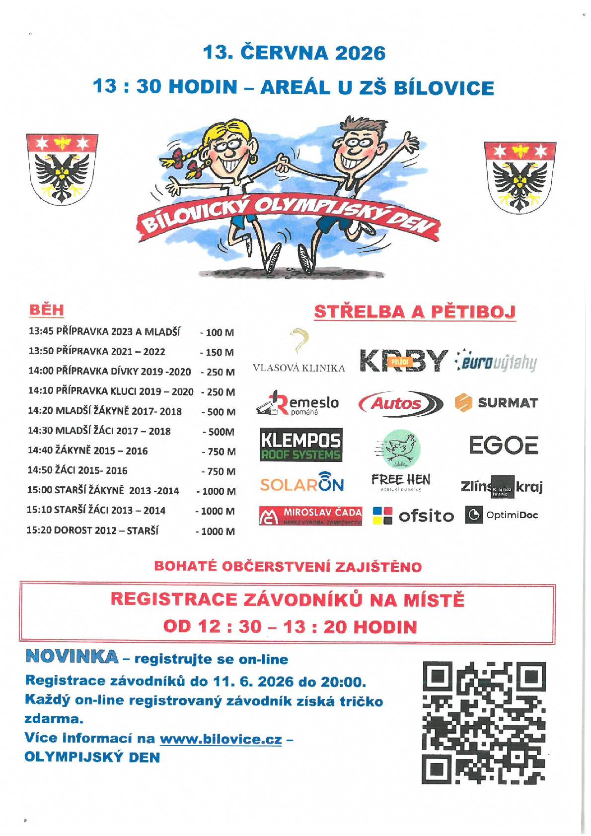 Pozvánka na Bílovický olympíjský den se koná 13. června od 13:30 v areálu u ZŠ Bilovice. Viz letáček.