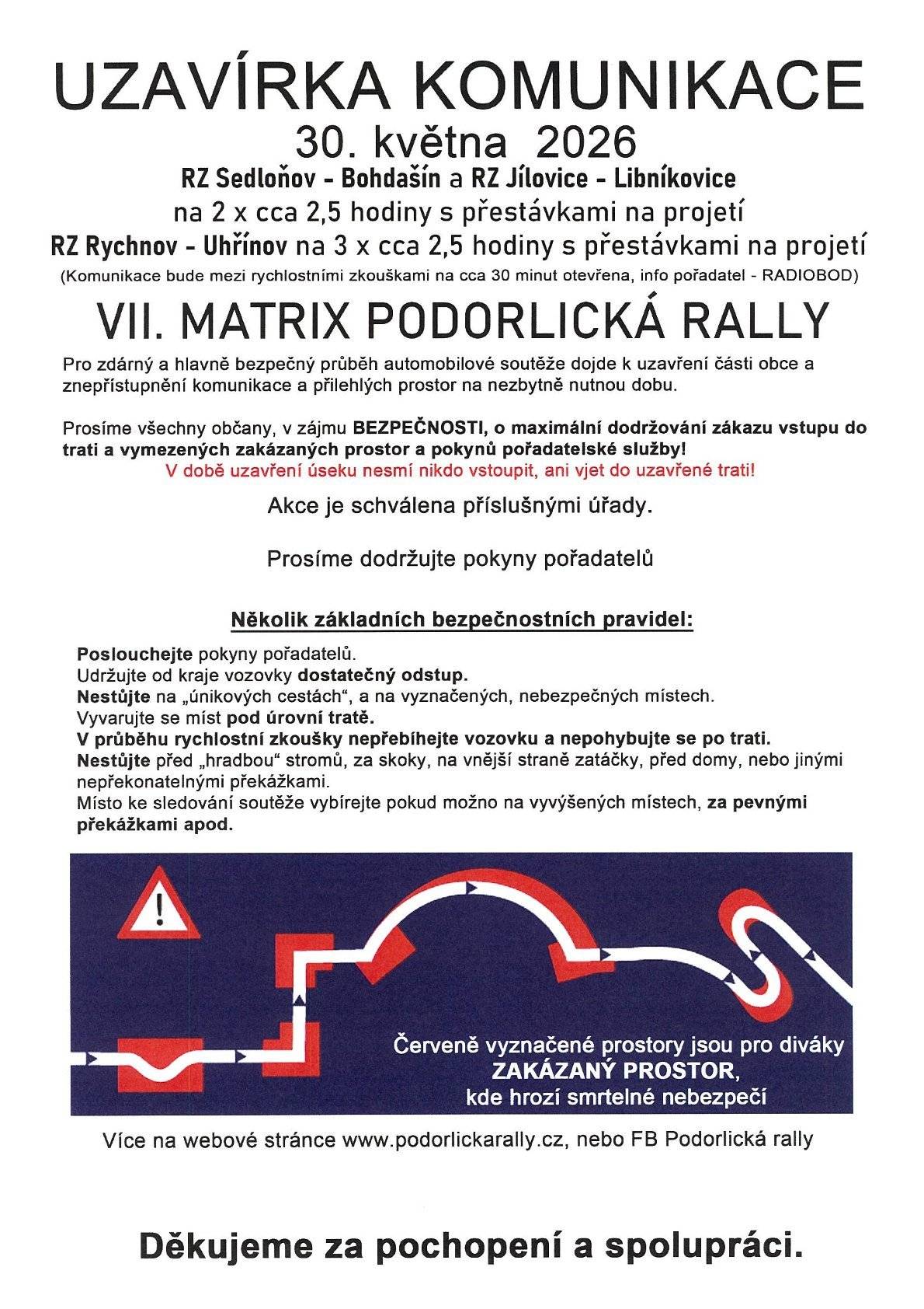 V sobotu 30.5.2026 projede naší obcí automobilová soutěž - PODORLICKÁ RALLY. Pro zdárný a hlavně bezpečný průběh akce dojde k uzavření části obce - viz.přiložený leták.
