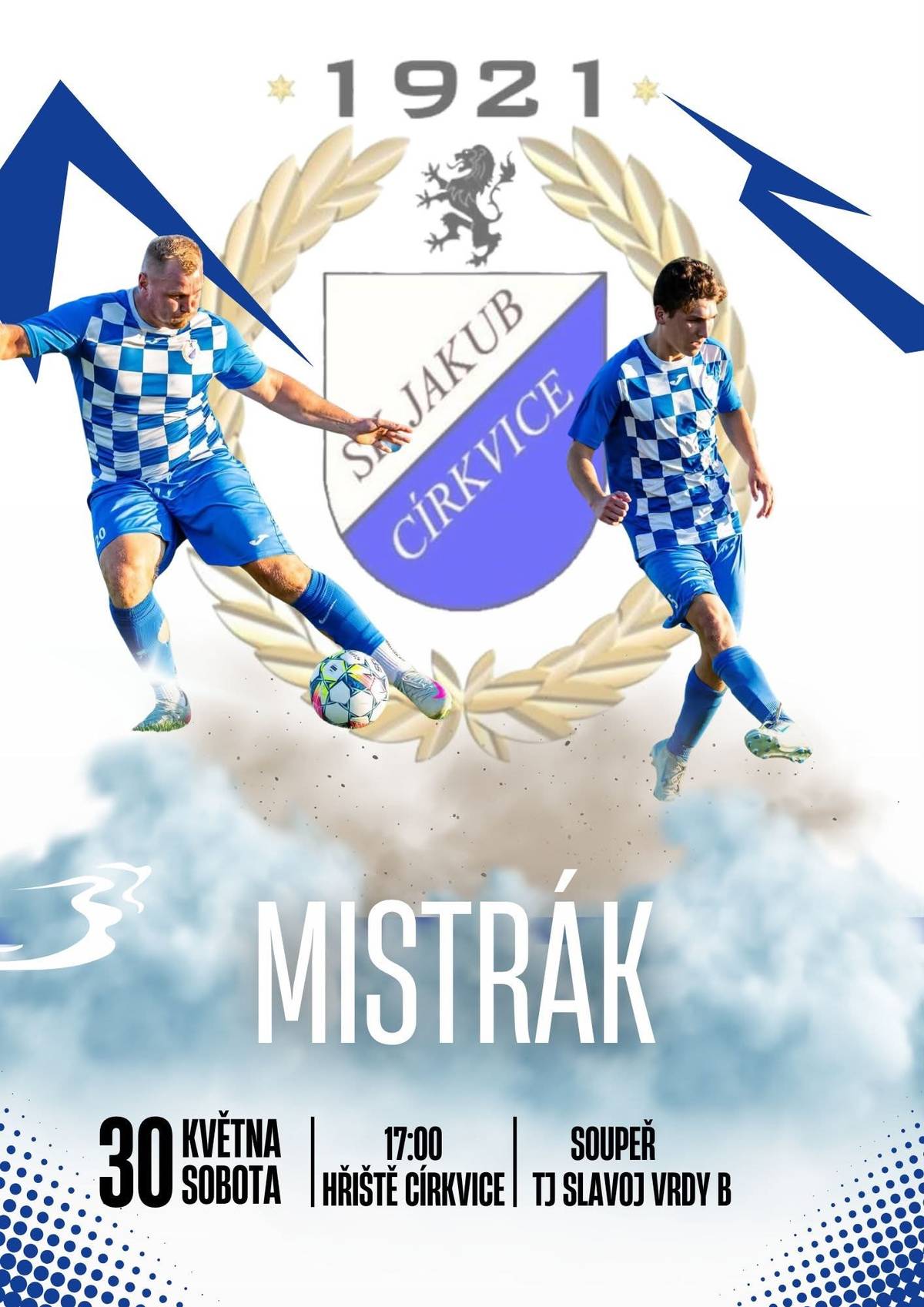 SK Církvice srdečně zve na mistrovské utkání SK Církvice –Vrdy B  v sobotu 30.05.2026 od 17:00 a od 10 hodin utkání starších žáků SK Církvice – Zruč nad Sázavou. Občerstvení na hřišti zajištěno.