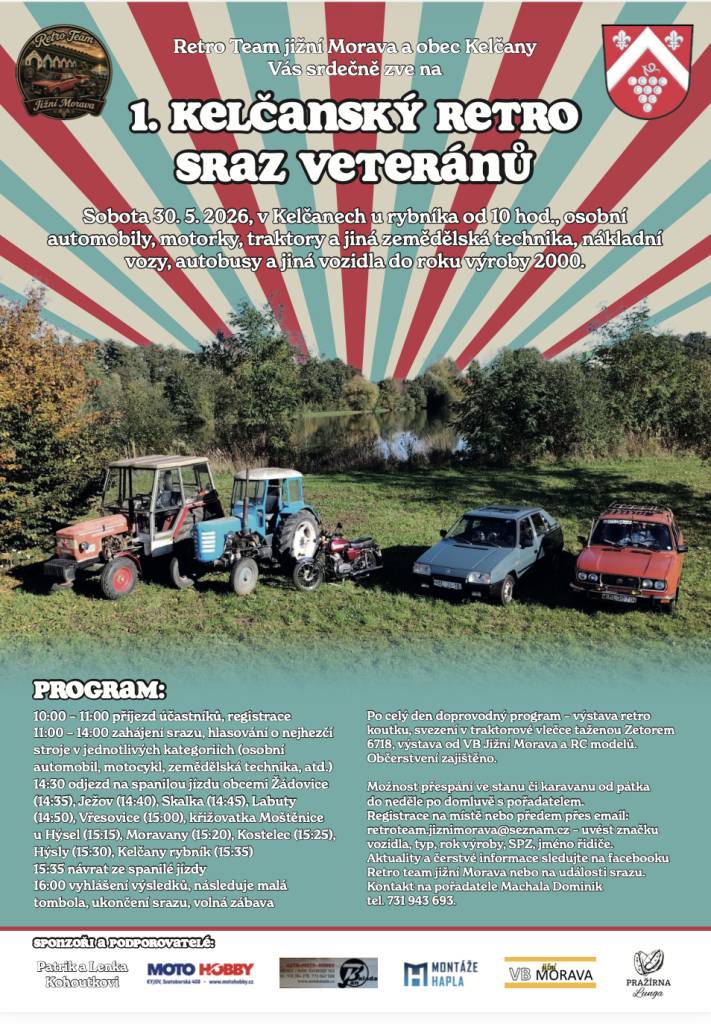 Retro Team jižní Morava a obec Kelčany vás srdečně zvou na první ročník akce 1. KELČANSKÝ RETRO SRAZ VETERÁNŮ