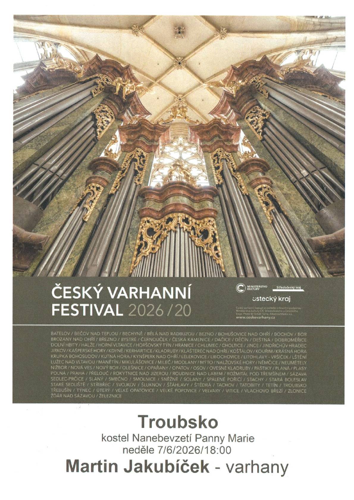 V rámci Českého varhanního festivalu 2026/20 se koná v neděli 07.06.2026 od 18 hod. varhanní koncert - Martin Jakubíček - v kostele Nanebevzetí Panny Marie.