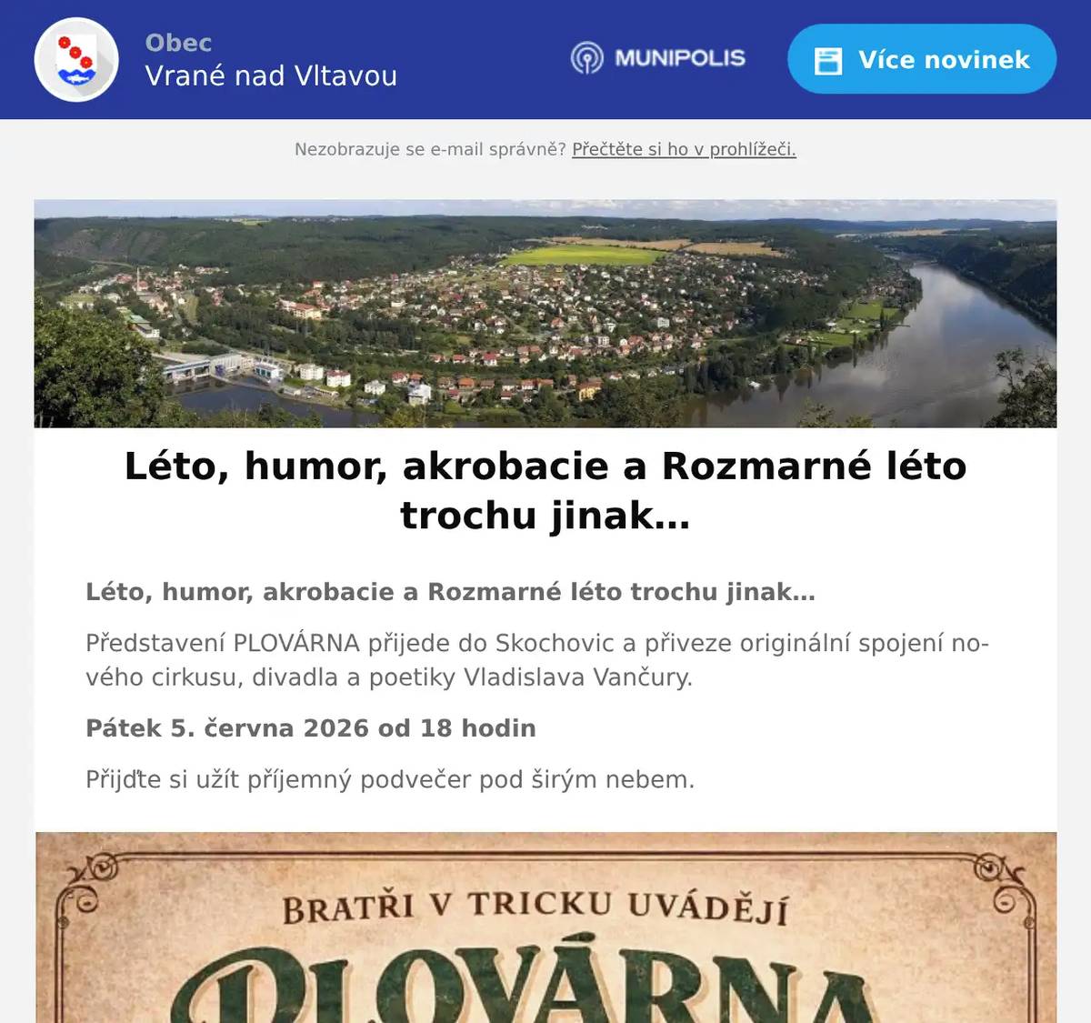 Léto, humor, akrobacie a Rozmarné léto trochu jinak… Představení PLOVÁRNA přijede do Skochovic a přiveze originální spojení nového cirkusu, divadla a poetiky Vladislava Vančury. Pátek 5. června 2026 od 18 hodin Přijďte si užít příjemný podvečer pod širým nebem.