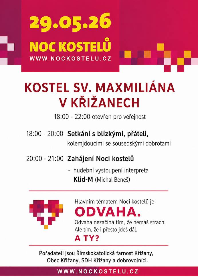 Římskokatolická farnost Křižany, Obec Křižany, SDH Křižany a dobrovolníci Vás srdečně zvou v pátek 29.5.2026 do kostela sv. Maxmiliána v Křižanech od 18:00 na Noc kostelů.