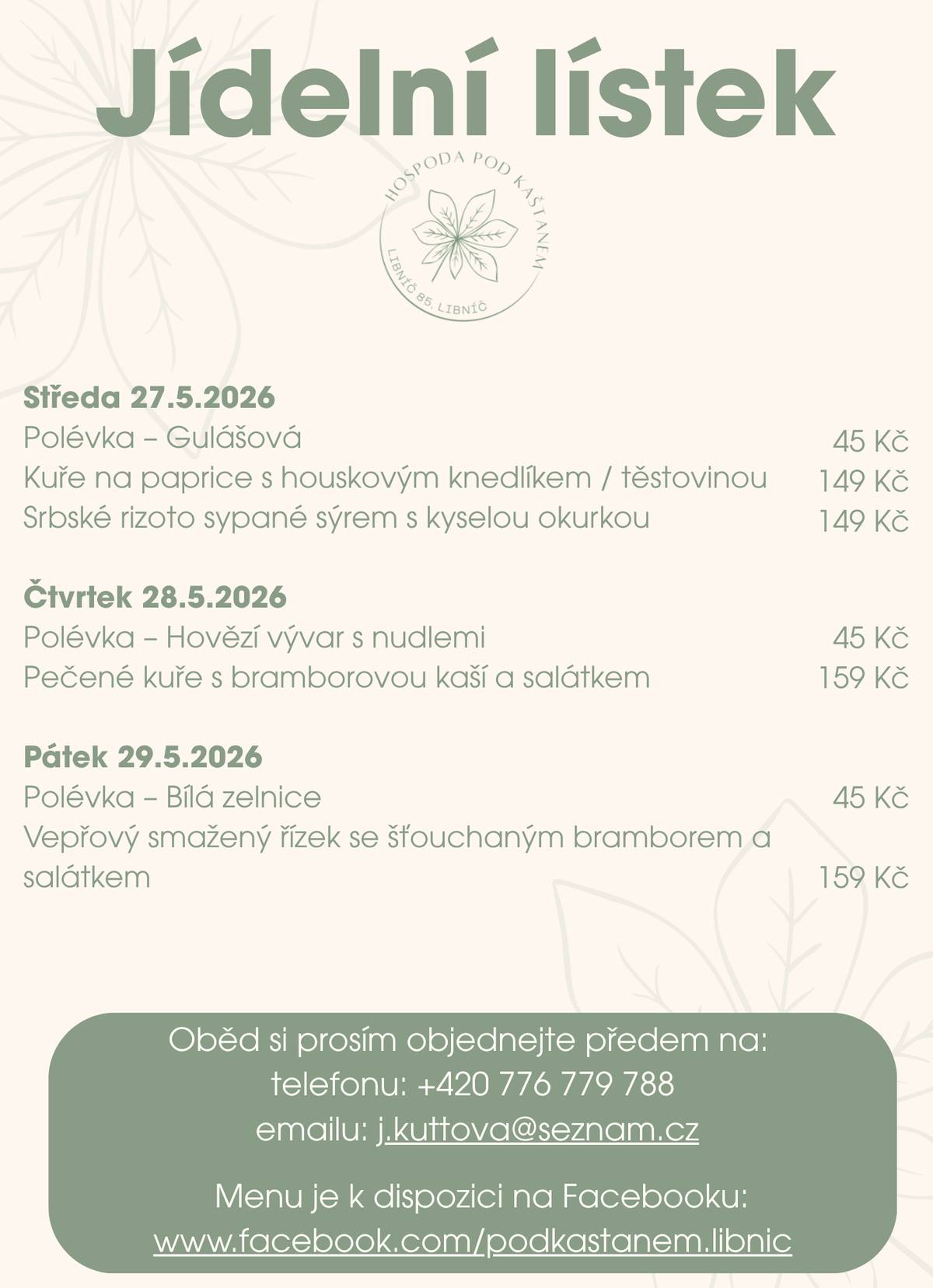 V naší libníčské hospůdce vaříme pro VÁS. Objednejte si oběd na tel. čísle: 776 779 788, nebo e-mailu : j.kuttova@seznam.cz. Otevřeno na obědy vždy Středa-Pátek od 11:00 - 13:00. Těšíme se na VÁS!
