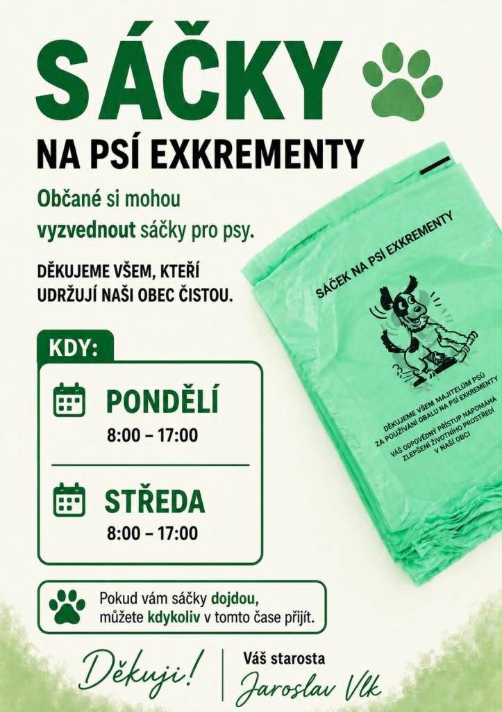 Občané si mohou vyzvednout sáčky pro psy. Děkujeme všem, kteří udržují naši obec čistou.