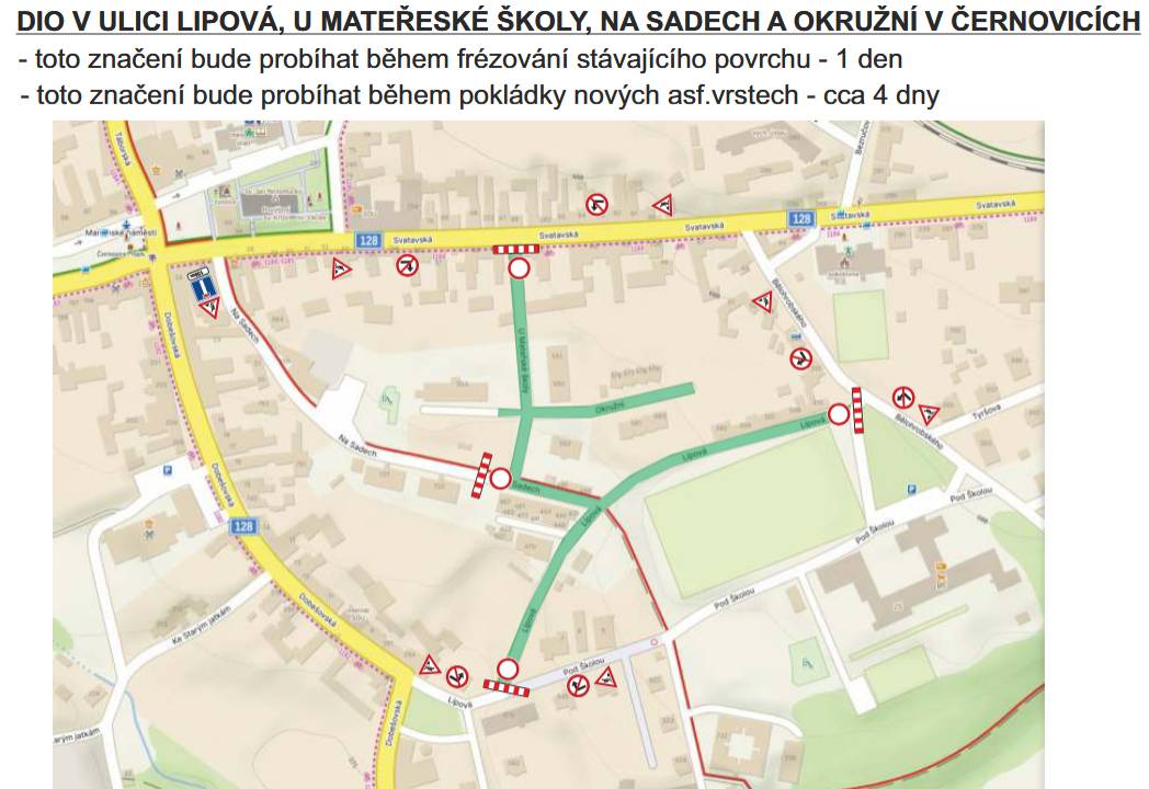 V pátek 29. 5. bude zahájeno frézování vozovky v ulicích U Mateřské školy, Lípová, Okružní a Na Sadech (před garážemi). Kompletní oprava by pak měla být dokončena do 14 dnů.