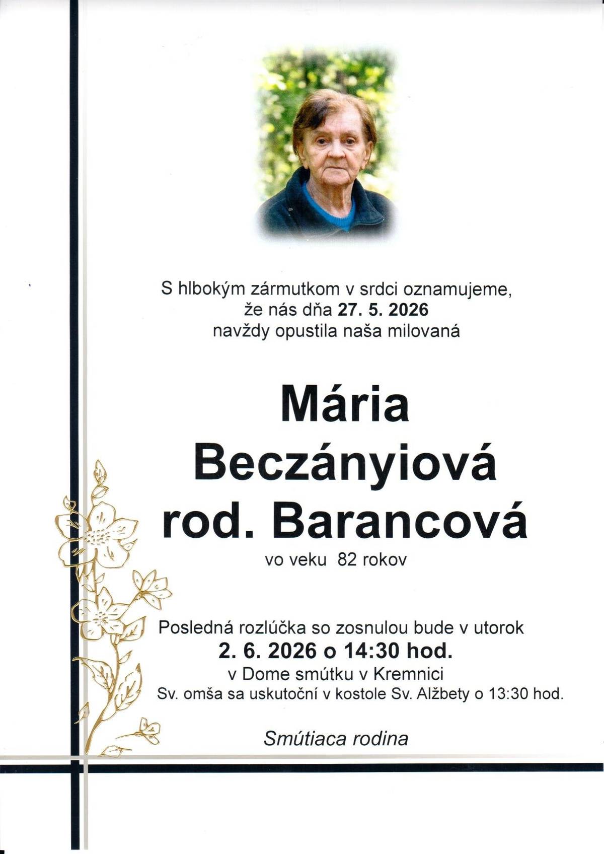 Venujte tichú spomienku našej rodáčke.