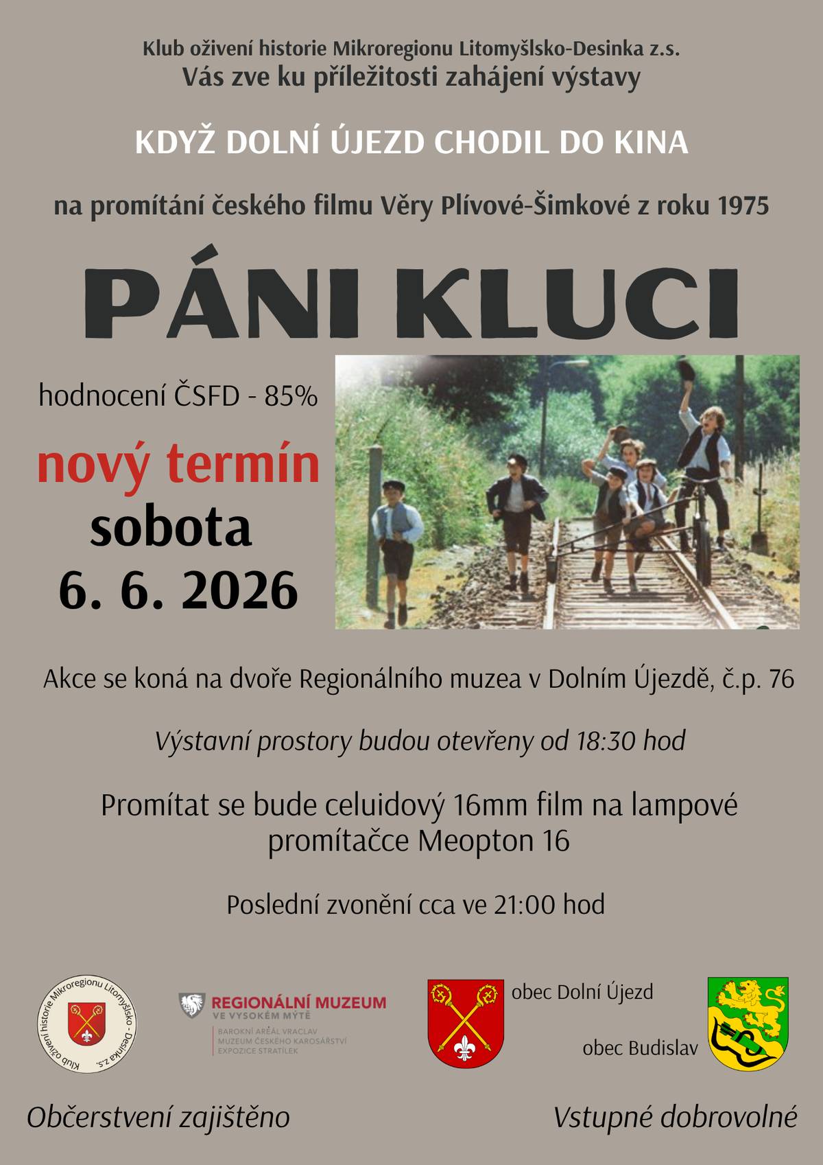 MUDr. Kopecká oznamuje, že ve čtvrtek 4. 6. 2026 z důvodu dovolené neordinuje. Akutní stavy po telefonické domluvě ošetří MUDr. Mareš v Sebranicích v době od 7.30 do 11.30 hodin. Telefon: 603 701 208. MUDr. Zahnášová Jaroslava neordinuje dne 29. 5. Zastupuje MUDr. Jílek, Dolní Újezd, tel. 461 631 114, v pátek od 7.30 do 12.00 hodin. Klub oživení historie Mikroregionu Litomyšlsko – Desinka, z. s., Vás zve na sobotu 6. 6. do Regionálního muzea v Dolním Újezdě na výstavu „Když Dolní Újezd chodil do kina“ u příležitosti 100 let od založení sokolského biografu a na promítání filmu Páni kluci. Výstava přístupná od 18:30, promítání filmu cca ve 21:00.
