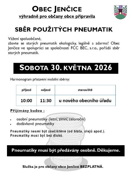 Obec Jenčice pořádá sběr starých pneumatik v sobotu 30.5.2026 v čase od 10 do 11:30 hodin.Kontejner bude přistaven před novým obecním úřadem.
