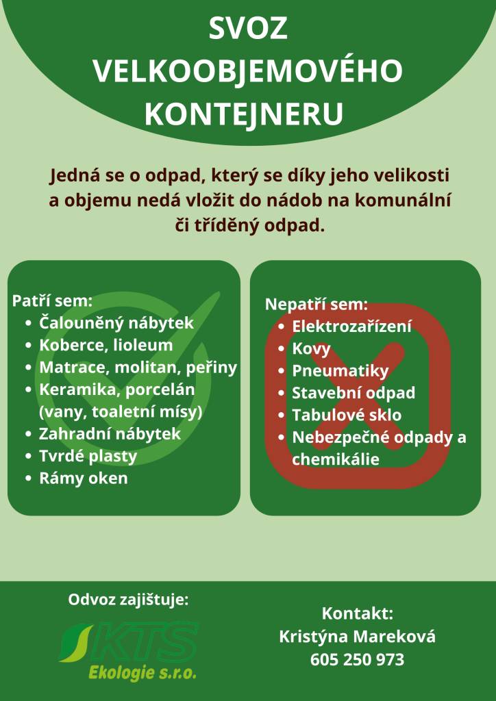 v sobotu 27.6.2026 od 8.00 do 12 hodin  před budovou OÚ.  Odpad přivezte pouze v uvedenou dobu.