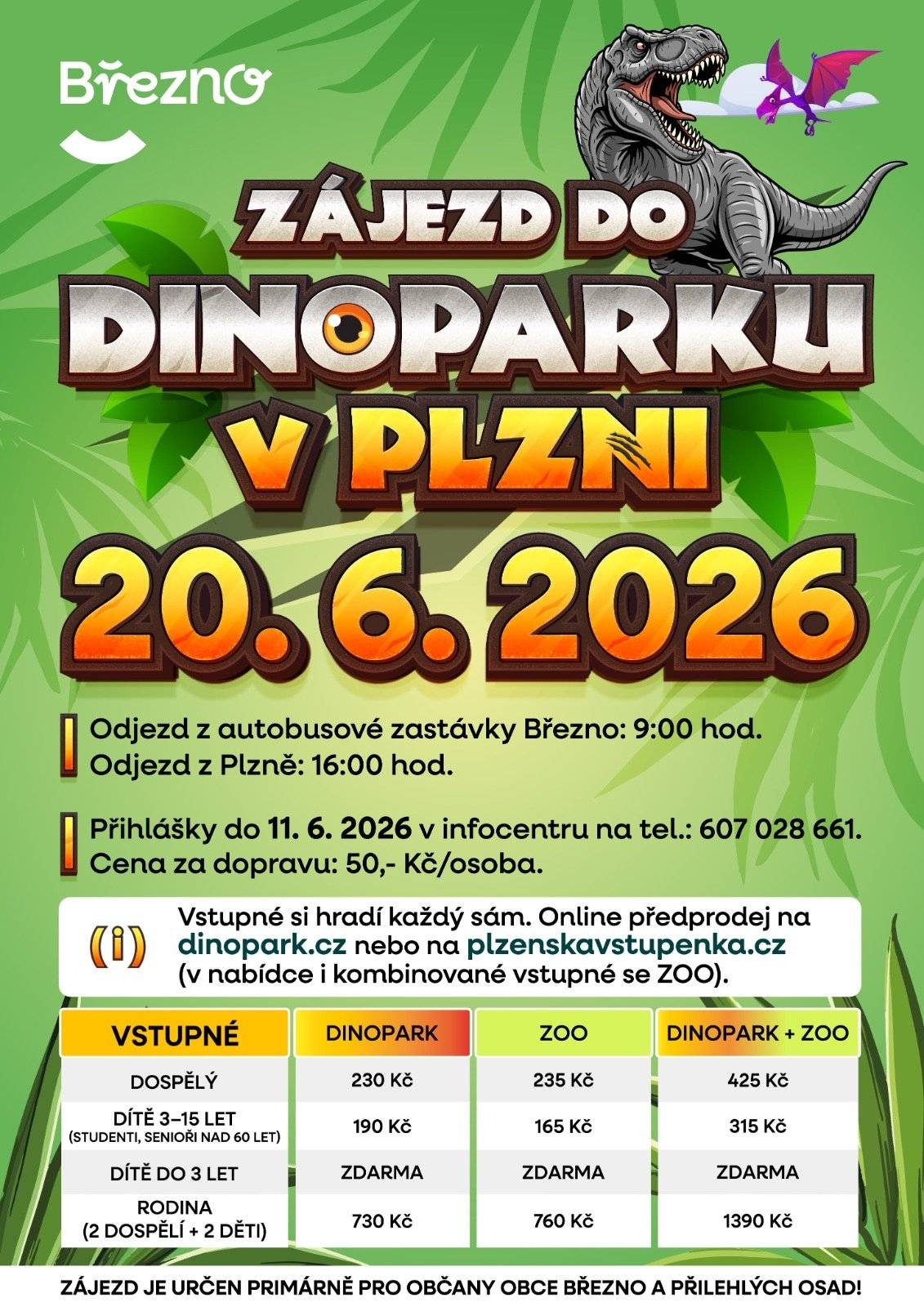 🦖 Vyrážíme za dinosaury! 🦕 Obec Březno zve malé i velké dobrodruhy na společný zájezd do Dinoparku v Plzni, který se uskuteční v sobotu 20. 6. 2026. Čeká nás den plný pravěkých obrů, zábavy a nezapomenutelných zážitků pro celou rodinu! 📌 Přihlášky přijímá infocentrum do 11. 6. 2026 na tel.: 607 028 661 💰 Cena dopravy: 50 Kč/osoba Těšíme se na společný výlet za dinosaury! 🦖