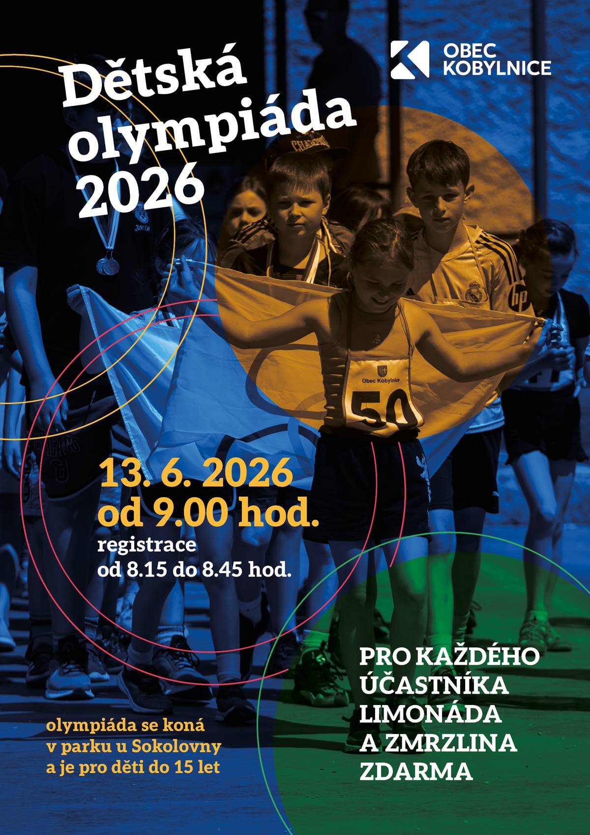 Sportovní komise Vás zve na dětskou olympiádu, která se uskuteční v sobotu 13. 6. a je určená pro všechny sportovce ve věku od 4 do 15 let.. Registrace bude v čase 8:15 – 8:45 hodin v parku u sokolovny. Zahájení proběhne v 9:00 hodin.