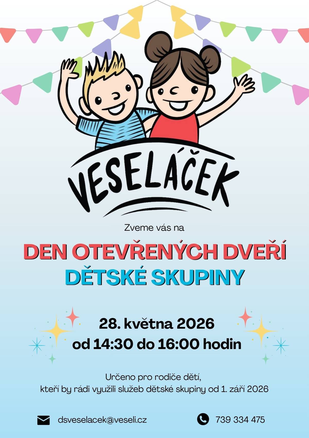 👶 Chcete přihlásit dítě do dětské skupiny Veseláček od 1. září 2026?  Na podání přihlášky máte prostor do 10. června, ale do objektu DS (Třída Čs. armády 963, Veselí nad Lužnicí) se můžete přijít podívat už dnes. Rádi vám vše ukážeme a zodpovíme dotazy.  Více informací k přihlašování najdete zde:  www.veseli.cz - Veseláček