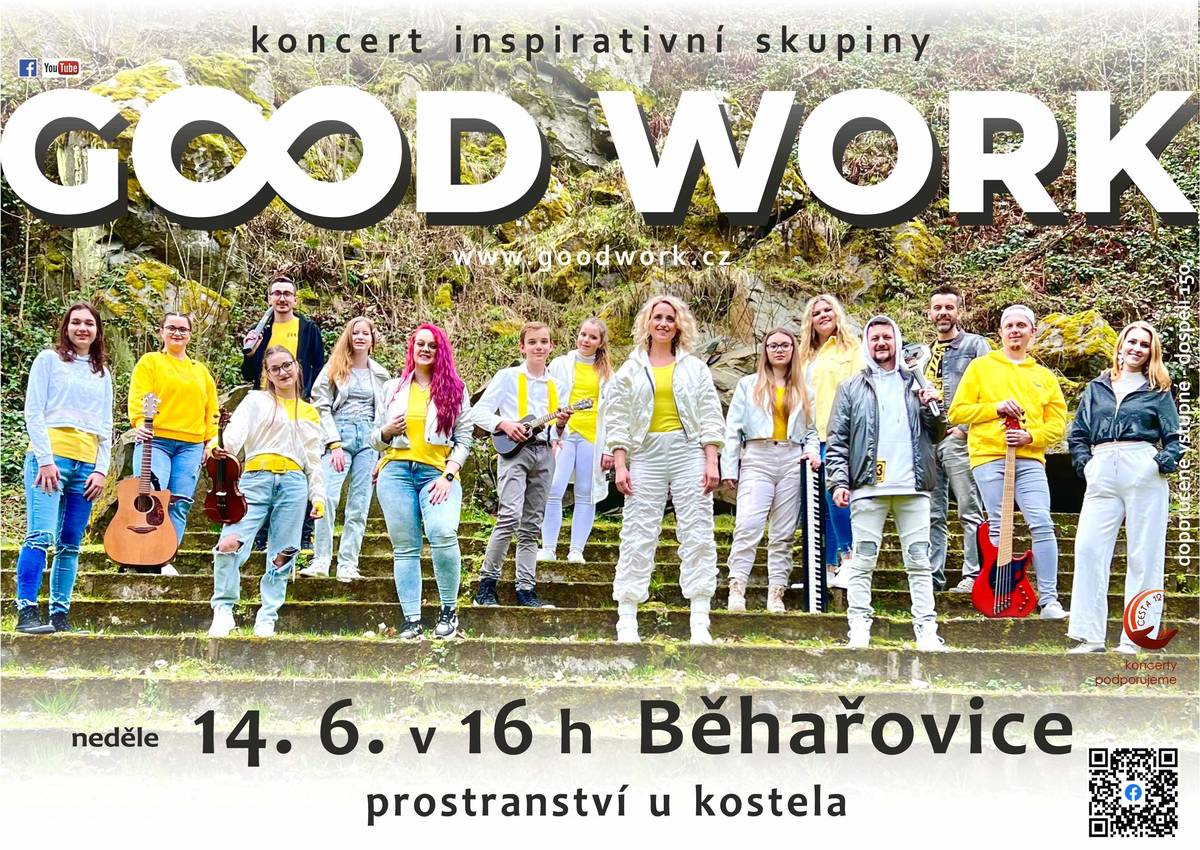 Užijte si atmosféru letního podvečera naplněného hudbou. Přijďte na koncert multižánrové hudební skupiny GOOD WORK (dříve Paprsky), pocházející až z moravskoslezských Oder. Akce se uskuteční v neděli 14. června 2026 od 16 hodin v Běhařovicích na prostranství u kostela (v případě špatného počasí uvnitř kostela). Doporučené vstupné pro dospělé je 150,-/os.  Čekají Vás nejen chytlavé rytmy a melodie, ale i zajímavá podívaná. Více informací naleznete na následujícím odkaze: https://www.facebook.com/event_invite/1V0858badz/ Na všechny návštěvníky se těšíme.