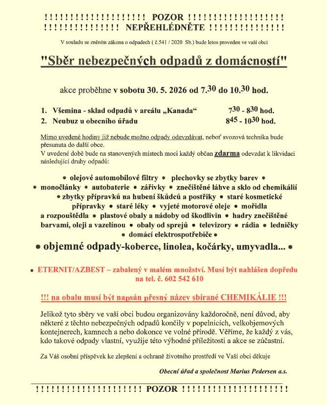 KÁCENÍ MÁJE, SVOZ NEBEZPEČNÉHO ODPADU