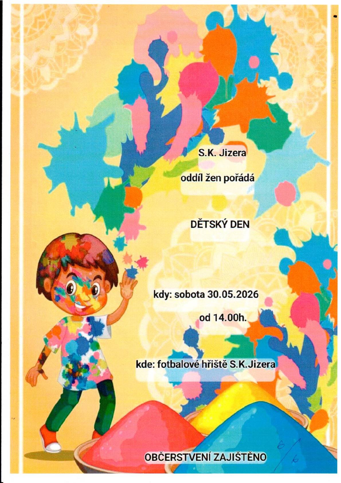 30.5.2026 od 14:00 hodin na fotbalovém hřišti v Předměřicích nad Jizerou.