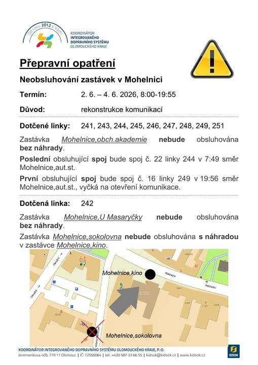 Vážení občané, z důvodu opravy povrchu vozovky dojde od 2. do 5. června 2026 k úplné uzavírce na části ulic: 📍 Olomoucká  📍 Boženy Němcové 📍 Okružní v Mohelnici 🚌 Omezení autobusové dopravy - uzavírka se dotkne linek veřejné linkové dopravy (ARRIVA autobusy, a. s.), u kterých dojde ke změnám tras a některé zastávky nebudou obsluhovány. ℹ️ Podrobné informace o výluce, změnách v dopravě a obsluze zastávek najdete  zde.  Děkujeme za pochopení a doporučujeme sledovat aktuální informace o dopravních omezeních.