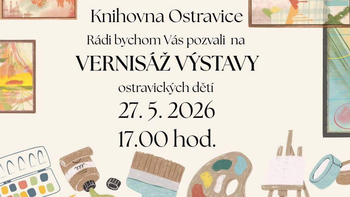 Vážení občané, zveme Vás na Vernisáž výstavy ostravických dětí ve středu 27.5. v 17 h v knihovně.
