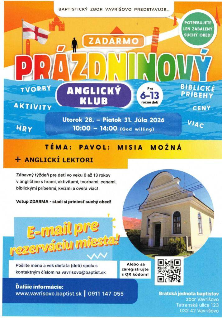 Zábavný týždeň pre deti vo veku 6 až 13 rokov v angličtine s hrami, aktivitami, tvorbami, cenami, biblickými príbehmi, kvízmi. Bližšie informácie nájdete v prílohe tohto oznamu.