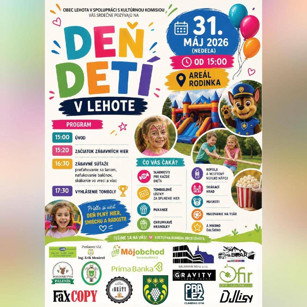 Obec Lehota v spolupráci s kultúrnou komisiou Vás srdečne pozýva na Deň detí v areáli Rodinka 31.mája o 15:00 hod.