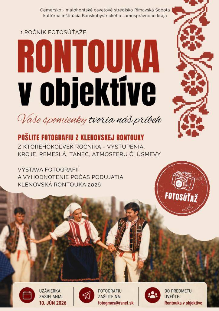 Gemersko-malohontské osvetové stredisko organizuje 1. ročník fotosúťaže, ktorá sa zameriava na vystúpenia, kroje, remeslá, tanec a atmosféru. Výstava fotografií a vyhodnotenie súťaže sa uskutoční počas podujatia Klenovská Rontouka 2026.