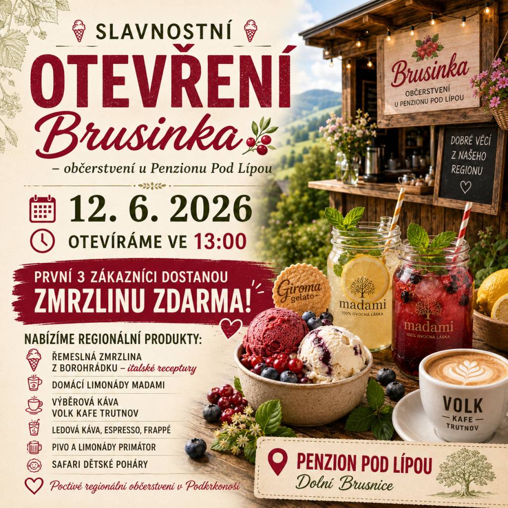 Penzion Pod Lípou v Dolní Brusnici otevře své občerstvení v pátek 12. června 2026 v 13:00.