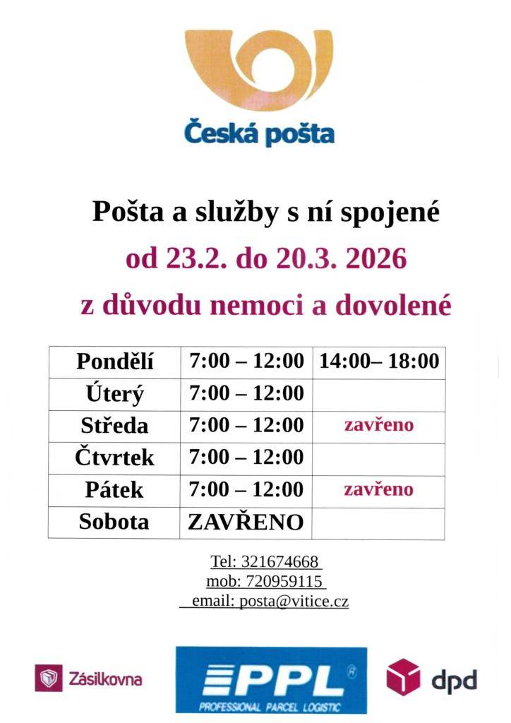POŠTA PARTNER VITICE - OMEZENÍ OTEVÍRACÍ DOBY  OD 23.2.2026 DO 20.3.2026  OTEVÍRACÍ DOBA DLE PLAKÁTU