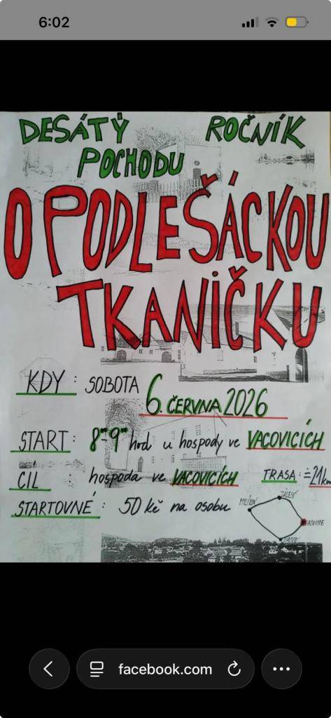 V sobotu 6.6. se koná 10. ročník pochodu O Podlešáckou tkaničku. Start u hospody ve Vacovicích mezi 8-9 hod.