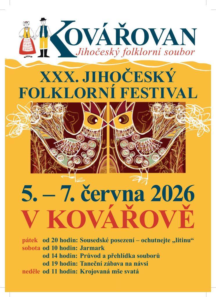 Kovářovan vás srdečně zve na XXX. Jihočeský folklorní festival, který se uskuteční od 5.-7.6. na kovářovské návsi.