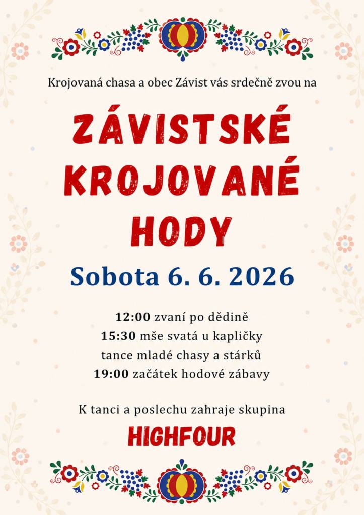 Krojovaná chasa a obec Závist vás srdečně zvou