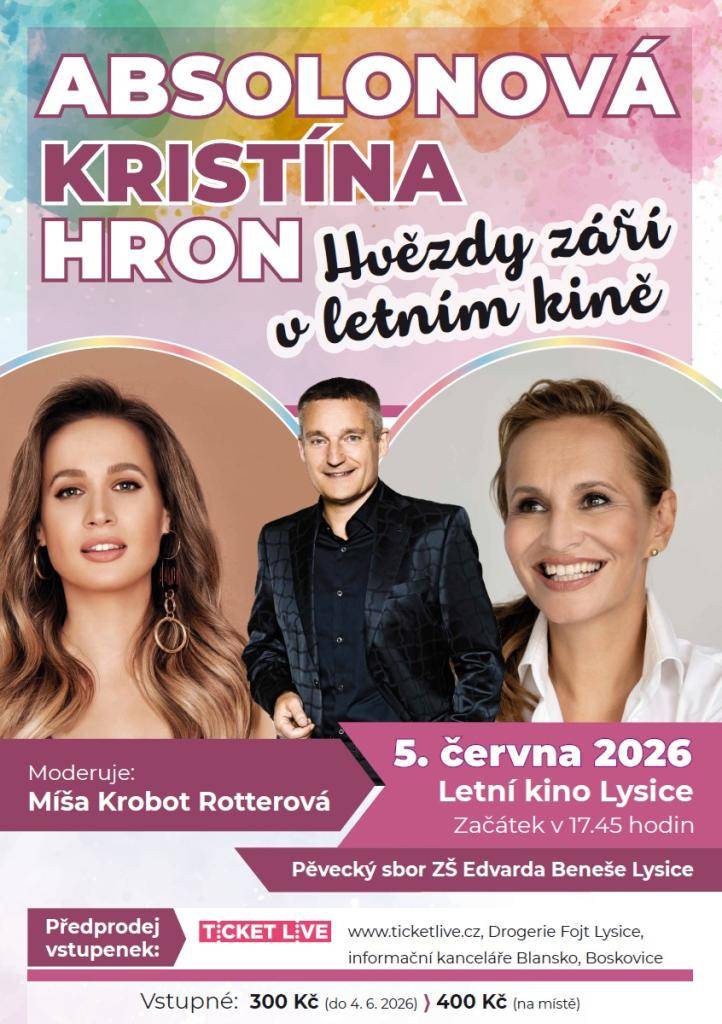 Monika Absolonová, Vladimír Hron a slovenská zpěvačka Kristína vystoupí v krásném prostředí letního kina v Lysicích.