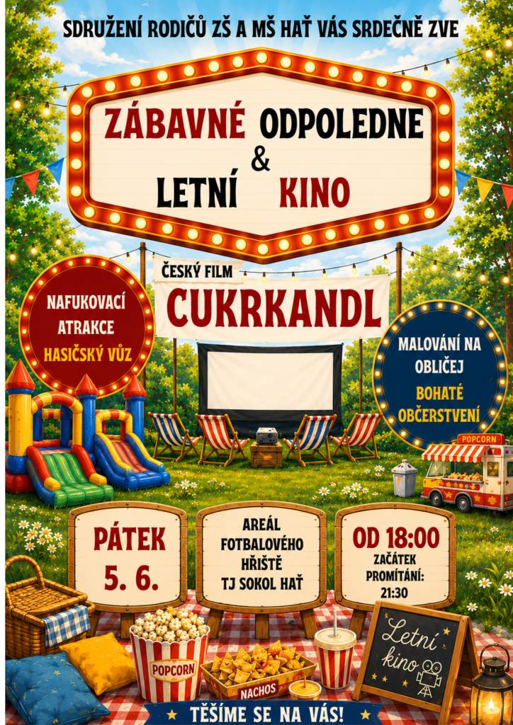 Zábavné odpoledne s letním kinem pro děti a rodiče se uskuteční 5. června 2026 od 18:00 hodin v areálu fotbalového hřiště TJ Sokol Hať. Přijďte si užít zábavné aktivity a příjemnou atmosféru.