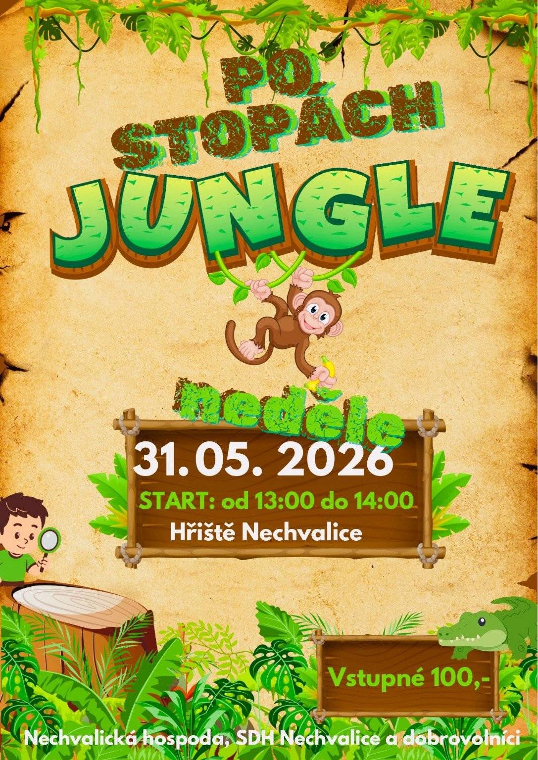 Srdečně zveme všechny malé i velké dobrodruhy na zábavné odpoledne PO STOPÁCH JUNGLE! Přijďte si užít den plný dobrodružství, her a zábavy v džunglovém stylu. Čeká vás příjemné odpoledne plné úkolů, objevování a soutěžení, které potěší především děti, ale na své si určitě přijdou i rodiče. 📅 Kdy: neděle 31. 05. 2026 🕐 Start: od 13:00 do 14:00 📍 Kde: Hřiště Nechvalice 🎟 Vstupné: 100 Kč Akci pro vás připravují Nechvalická hospoda, SDH Nechvalice a dobrovolníci. Těšíme se na všechny, kteří se s námi vydají po stopách jungle!