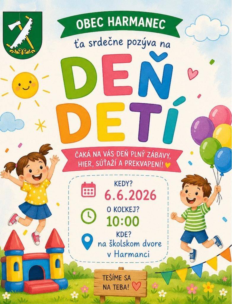 Starostka obce a poslanci OZ v Harmanci pozývajú všetky deti do 15 rokov na oslavu MDD 6. júna 2026 na školskom dvore.