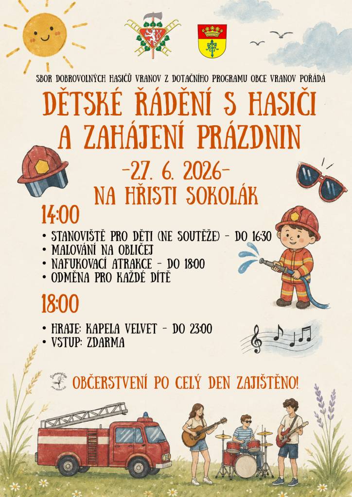 Na hřišti Sokolák se v sobotu 27. června 2026 od 14:00 hodin uskuteční akce "Dětské řádění s hasiči", která oslaví začátek letních prázdnin. Program zahrnuje stanoviště pro děti, malování na obličej a nafukovací atrakce. Tyto aktivity budou probíhat až do 18:00 hodin a každé dítě obdrží odměnu. Po